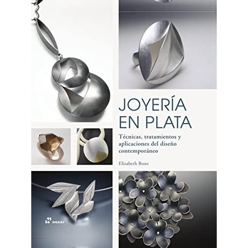 Joyeria En Plata, De Elizabeth Bone. Editorial Hoaki, Tapa Dura En Español, 2023