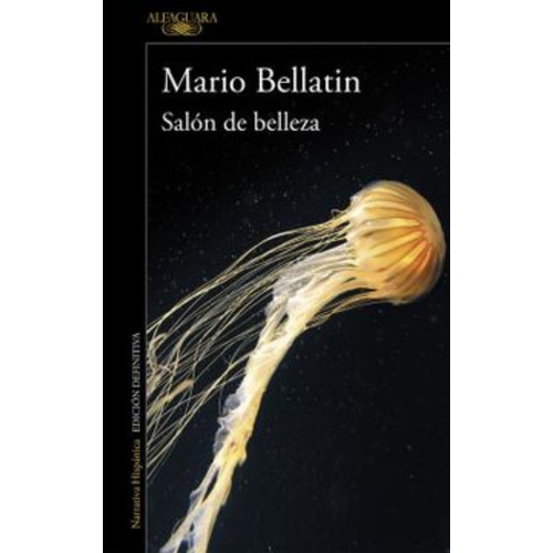 Libro Salon De Belleza /933: Libro Salon De Belleza /933, De Mario Bellatin. Serie No Aplica, Vol. No Aplica. Editorial Penguin Random House, Tapa Blanda, Edición No Aplica En Castellano, 1900