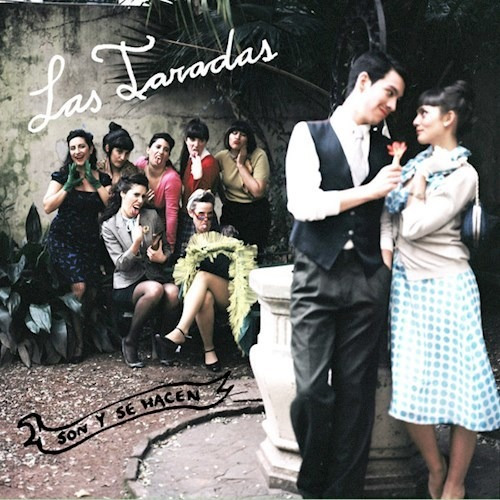 Son Y Se Hacen - Las Taradas (cd