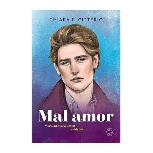 Mal Amor - Chiara Citterio - Orlando Books