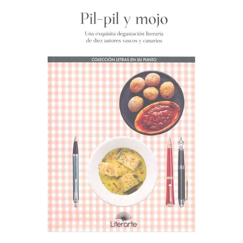 Pilpil Y Mojo, De Mielgo Busturia, María José. Editorial Literarte, Tapa Blanda En Español