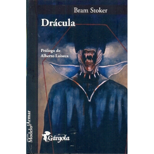 Drácula, De Elizabeth  Stoker  Bram Kostova., Vol. Único. Editorial Gargola Ediciones, Tapa Blanda En Español