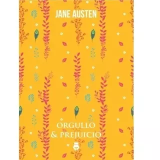 Orgullo Prejuicio / Jane Austen