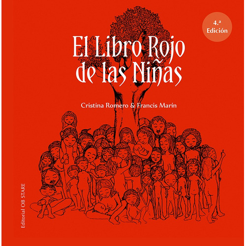 El libro rojo de las niñas, de Romero, Cristina. Serie Cuentos en tribu Editorial Ob Stare, tapa dura en español, 2021