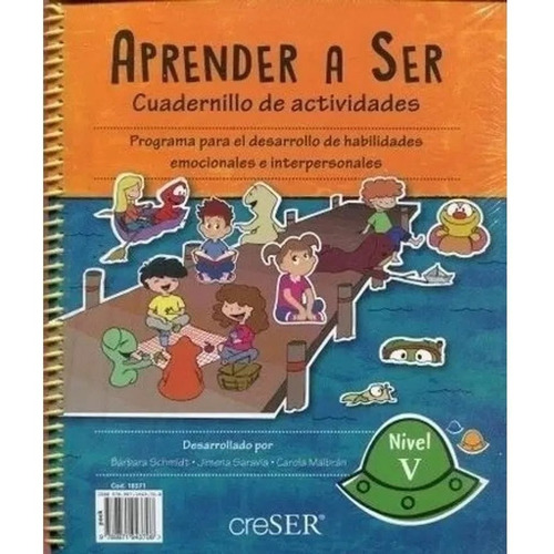 Aprender A Ser 5, de Schmidt, Barbara. Editorial Creser Educacion Emocional, tapa blanda en español, 2019