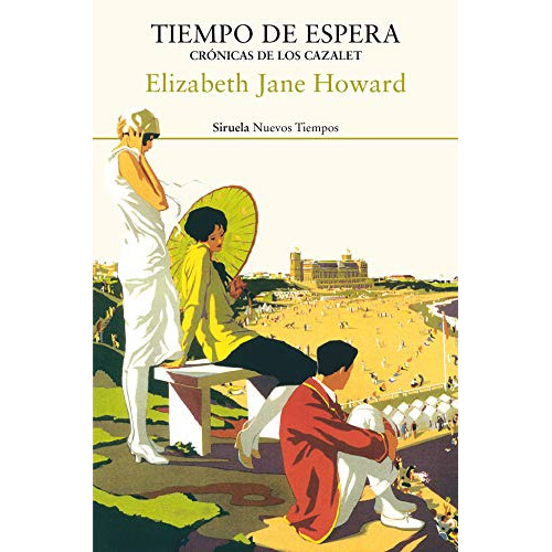 Tiempo De Espera. Crãâ³nicas De Los Cazalet, De Howard, Elizabeth Jane. Editorial Siruela, Tapa Blanda En Español