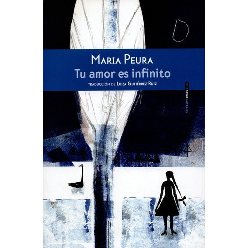 Tu Amor Es Infinito, De Peura, Maria. Editorial Sexto Piso, Tapa Blanda En Español, 2016