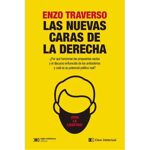 Las Nuevas Caras De La Derecha, De Traverso, Enzo. Editorial Clave Intelectual En Español