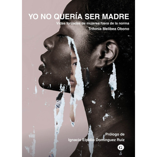 Yo No Queria Ser Madre - Obono, Trifonia Melibea