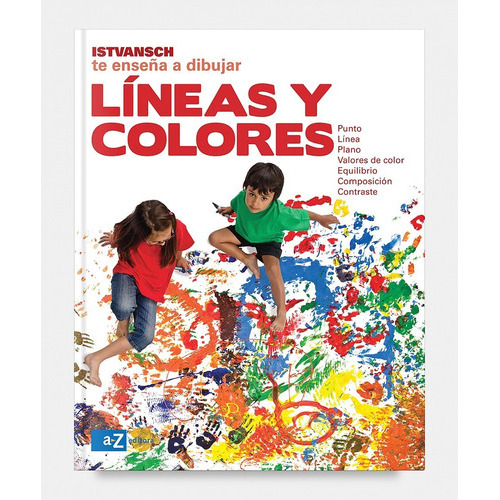 Líneas Y Colores, De Istvansch. Editorial Az Editora En Español