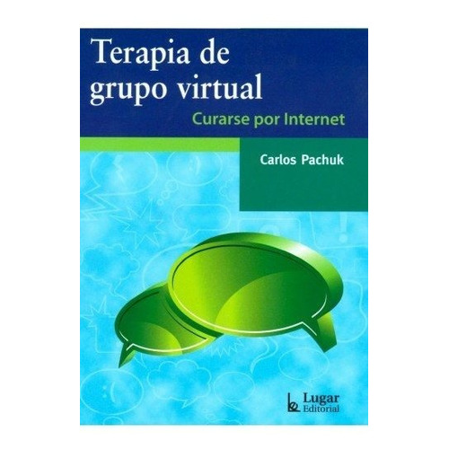 Terapia De Grupo Virtual - Carlos Pachuk