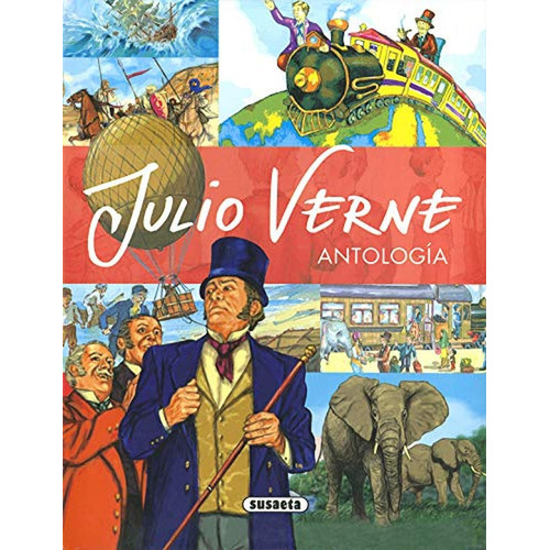Julio Verne. Antología (Historias y relatos), de Verne, Julio. Editorial Susaeta, tapa pasta blanda, edición 1 en español, 2018