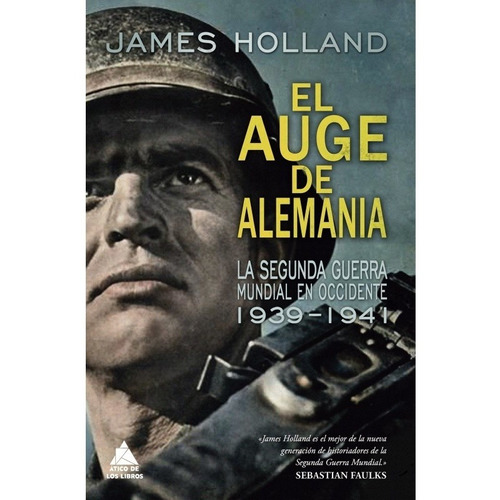 El Auge De Alemani - James Holland
