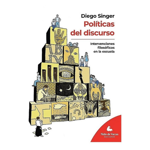 Políticas Del Discurso Interv Filosóficas - Diego Singer