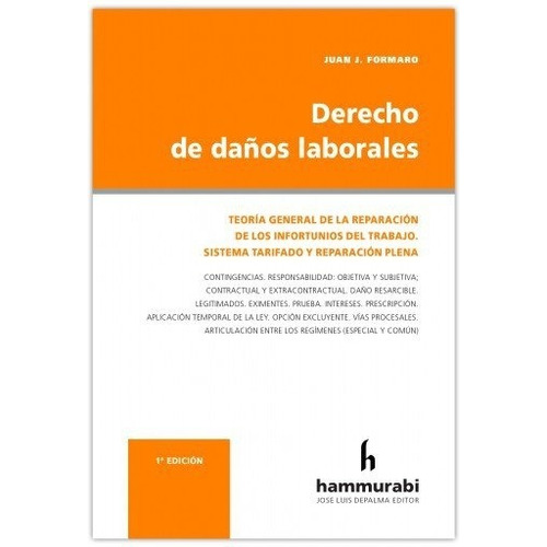 Derecho De Daños Laborales - Formaro, Juan J