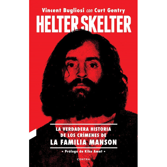 Helter Skelter - Vincent Bugliosi