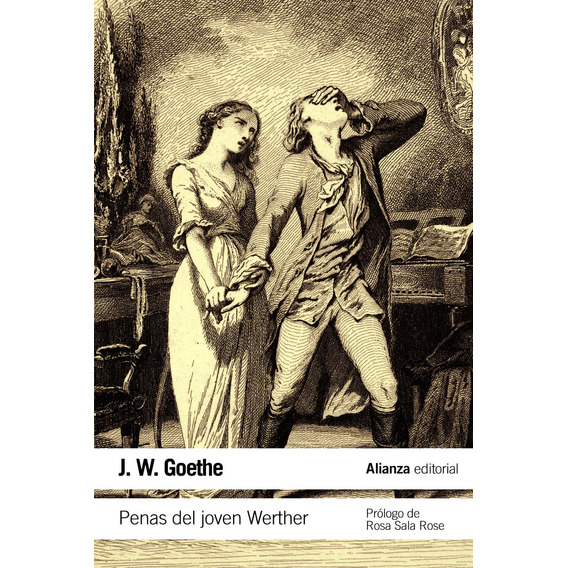 Libro: Penas Del Joven Werther - Goethe / Alianza Editorial