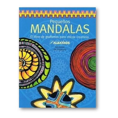 ** Pequeñas Mandalas Para Chicos Creativos ** Grafismos