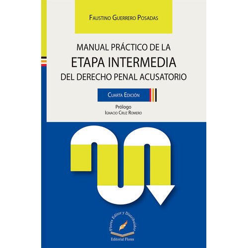Manual Practico De La Etapa Intermedia Del Derecho Penal Acu