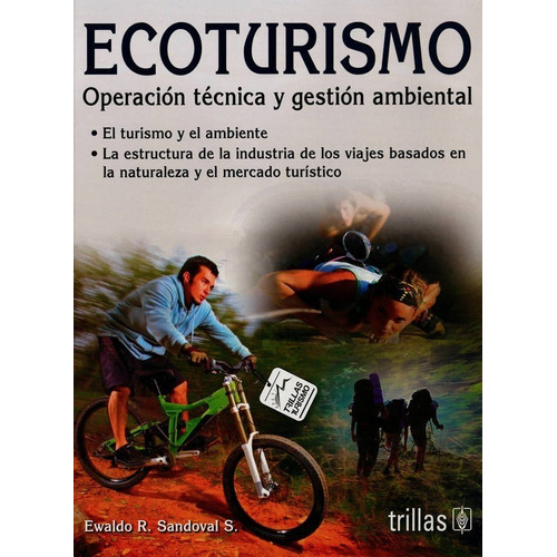 Ecoturismo: Operación Técnica Y Gestión Ambiental Trillas
