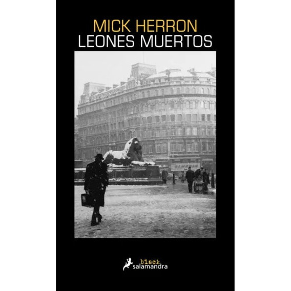 Leones Muertos - Mick Herron