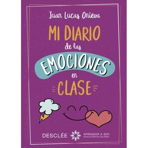 Mi Diario De Las Emociones - Onieva - Desclee - Libro