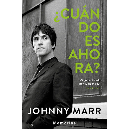 ¿cuándo Es Ahora?, De Marr, Johnny. Editorial Malpaso, Tapa Dura En Español, 2018