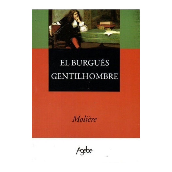 Libro: El Burgués Gentilhombre / Moliére