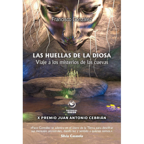 LAS HUELLAS DE LA DIOSA, de González, Francisco. Editorial EDITORIAL ODEON, tapa blanda en español