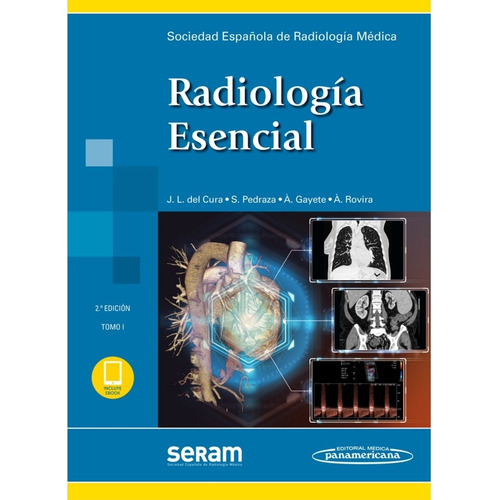 Radiología Esencial/ 2 Tomos / Seram / 2 Ed.