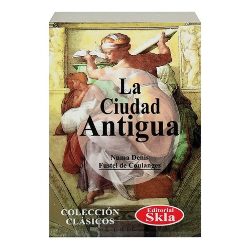 Libro La Ciudad Antigua Original