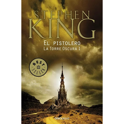 El Pistolero. La Torre Oscura 1 | Stephen King