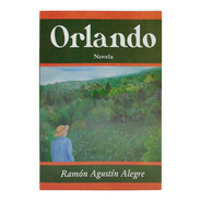 Libro Orlando - De Ramón Agustín Alegre
