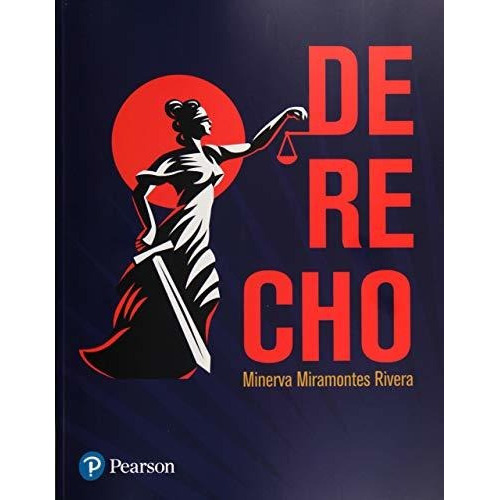 Derecho: Derecho, De Miramontes Rivera, Minerva. Editorial Pearson, Tapa Blanda, Edición 2019 En Español, 2019