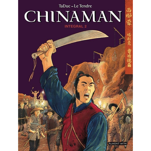 Chinaman Integral 2, De Le Tendre. Editorial Ponent Mon Ltd, Tapa Dura En Español