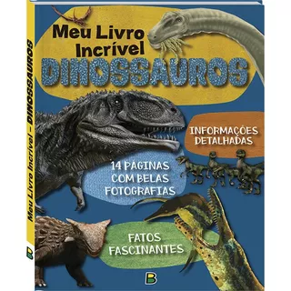 Meu Livro Incrível... Dinossauros, De Mammoth World. Editora Todolivro Distribuidora Ltda., Capa Dura Em Português, 2020