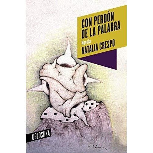 Con Perdon De La Palabra - Natalia Crespo
