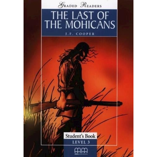 Last Of The Mohicans, The - Cs 3 - Book  Ne, De Fenimore Cooper, James. Editorial Mm Publications, Tapa Tapa Blanda En Español