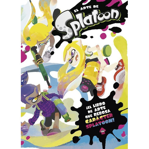 El Arte De Splatoon - Nintendo - Varios Autores