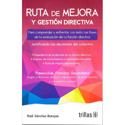 Ruta De Mejora Y Gestión Directiva: Para Comprender Trillas