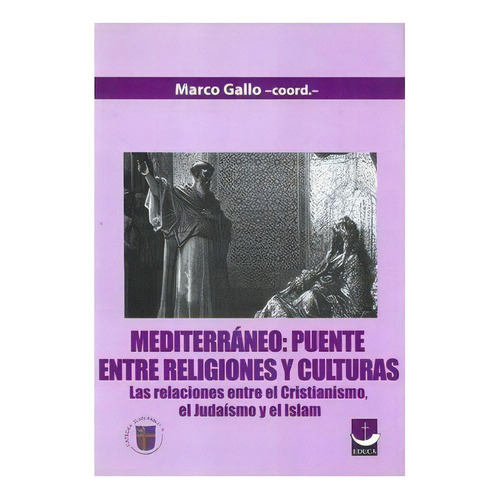 Mediterraneo, De Marco Gallo. Editorial Educa, Tapa Blanda, Edición 2010 En Español