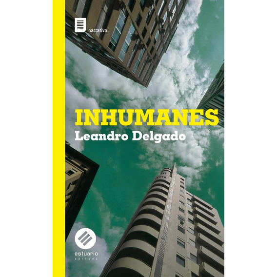 Inhumanes - Leandro Delgado