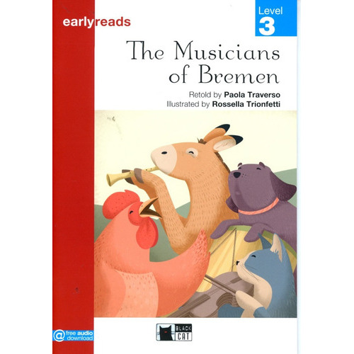 Musicians Of Bremen, The, De Traverso Paola. Editorial Vicens Vives - Black Cat, Tapa Blanda En Inglés, 2013