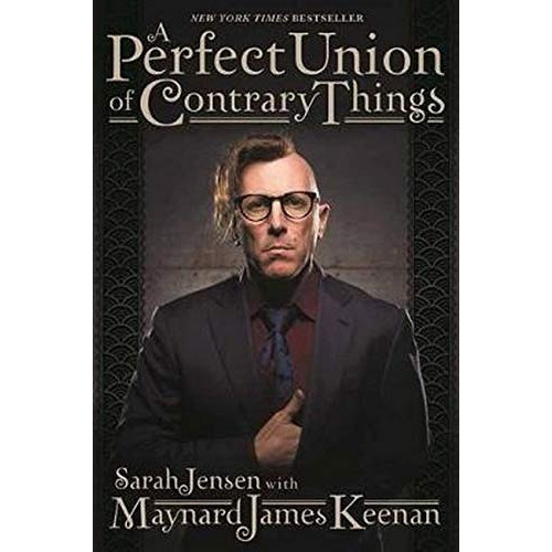 A Perfect Union Of Contrary Things, De Maynard James Keenan. Editorial Hal Leonard Corporation, Tapa Blanda En Inglés