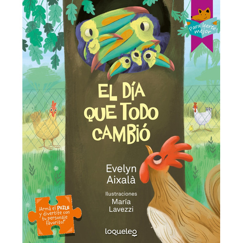 Dia Que Todo Cambio, El, de Evelyn Aixalá. Editorial LOQUELEO, tapa blanda, edición 1 en español