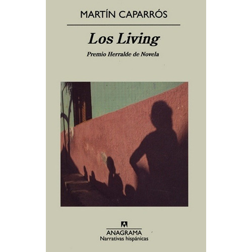 Los Living - Martin Caparros