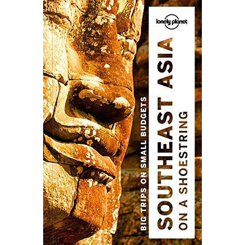 Southeast Asia On A Shoestring 18th.edition