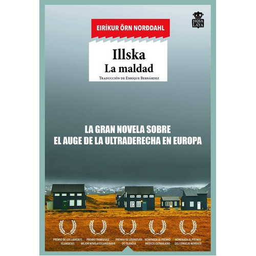 Illska: La Maldad, De Norddahl, Eirikur Orn., Vol. 0. Editorial Hoja De Lata, Tapa Blanda En Español, 1