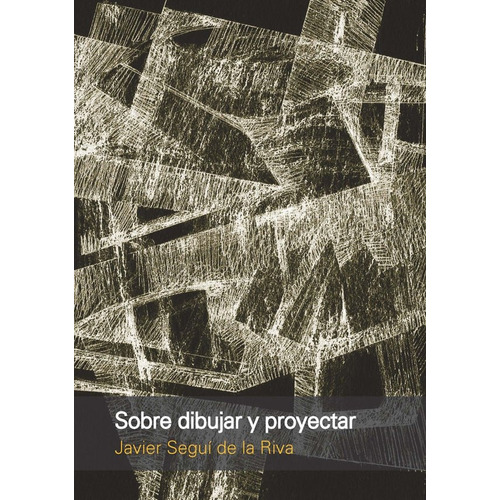 Sobre Dibujar Y Proyectar, De Segui., Vol. 1. Editorial Nobuko/ Diseño, Tapa Blanda En Español, 2021