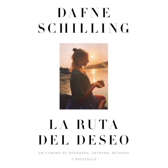 Ruta Del Deseo / Dafne Schilling (envíos)